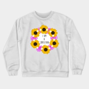 I am a Christian Crewneck Sweatshirt